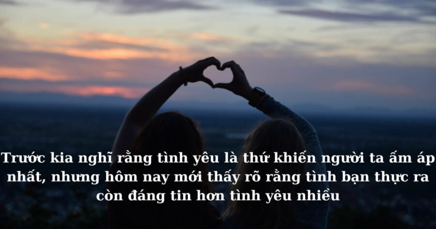 Những câu nói hay về bạn thân