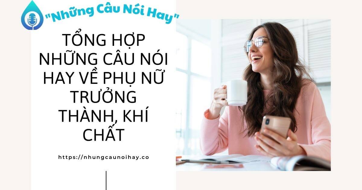 Những câu nói hay về phụ nữ