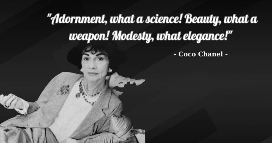 Coco Chanel là ai? Những câu nói hay của Coco Chanel