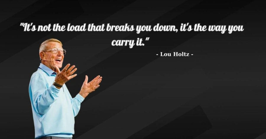 Lou Holtz là ai? Những câu nói hay của Lou Holtz