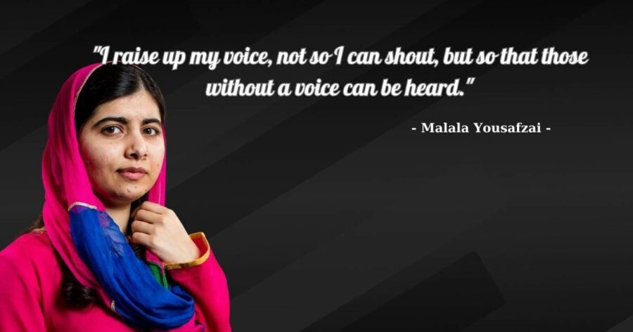 Malala Yousafzai là ai? Những câu nói hay của Malala Yousafzai